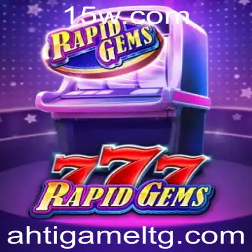 Explorando o Mundo de RapidGems777: Regras e Estratégias do Jogo