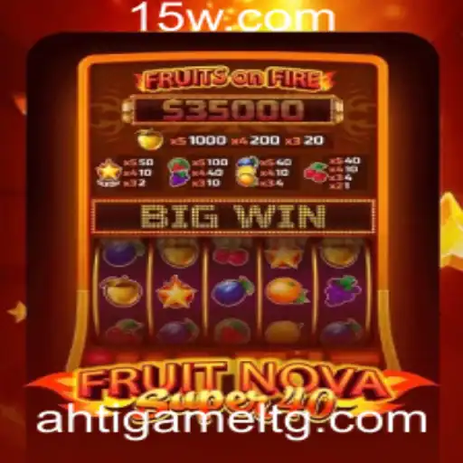 Explorando o Mundo de FruitNovaSuper40: O Slot Online Vibrante